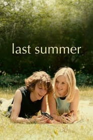 LAST SUMMER  (L'été dernier)
