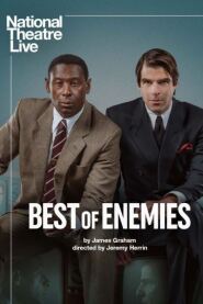 NATIONAL THEATRE LIVE:BEST OF ENEMIES