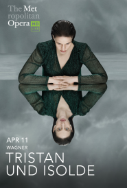 The Metropolitan Opera: Tristan und Isolde